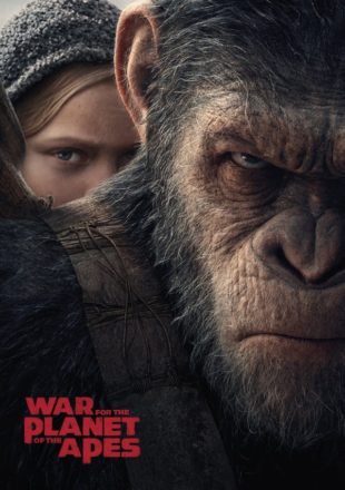 War for the Planet of the Apes 2017 Dual Audio Hindi-English 480p 720p 1080p