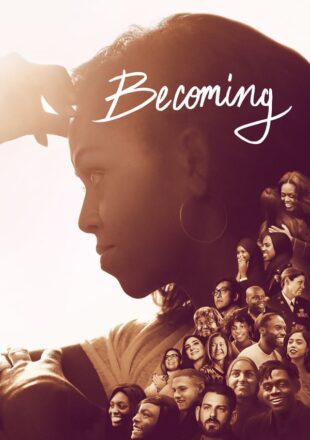 Becoming (2020) Hindi Dubbed Dual Audio Full Movie Google Drive