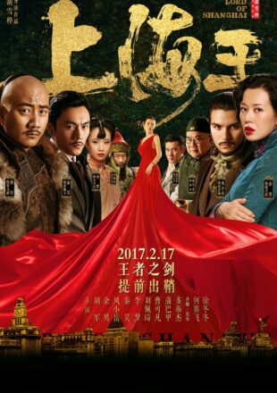 Lord of Shanghai 2016 Hindi Dubbed Dual Audio Full Movie Google Drive