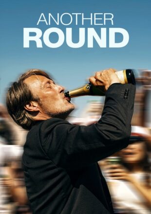 Another Round 2020 Danish 480p [451MB] 720p [950MB] 1080p [2.2GB]