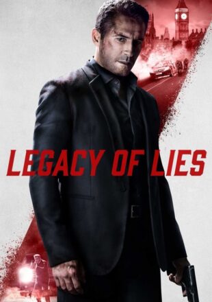 Legacy of Lies 2020 English 480p [445MB] 720p [967MB] 1080p [1.7GB]