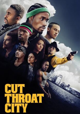 Cut Throat City 2020 English 480p [474MB] 720p [1.1GB] Bluray