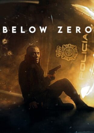 Below Zero 2021 Spanish 480p [500MB] 720p [1GB] 1080p [1.7GB]