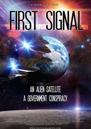 First Signal 2021 English Full Movie 480p 720p 1080p Gdrive Link