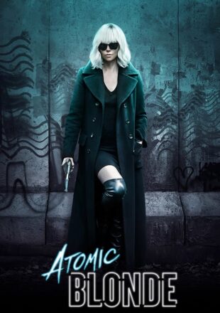 Atomic Blonde 2017 Dual Audio Hindi-English 480p 720p 1080p Bluray