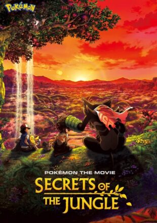 Pokemon The Movie Secrets Of The Jungle 2021 Dual Audio Hindi-English