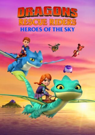 Dragons Rescue Riders: Heroes of the Sky Season 2 English 720p 1080p