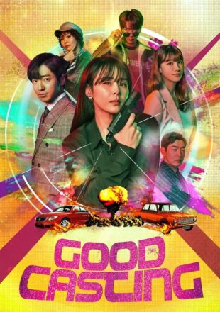 Good Casting Season 1 Hindi Dubbed 480p 720p 1080p All Episode