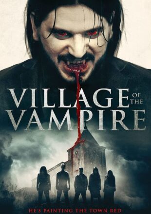 Village of the Vampire 2020 Dual Audio Hindi-English 480p 720p