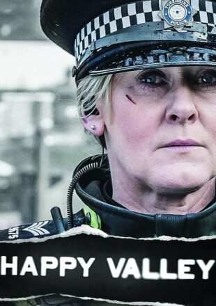 Happy Valley Season 1-2 English 720p 1080p Complete Episode