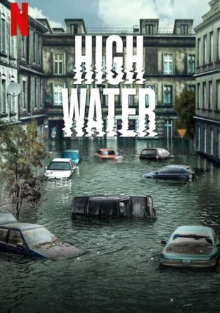 High Water Season 1 Dual Audio English Polish 720p 1080p