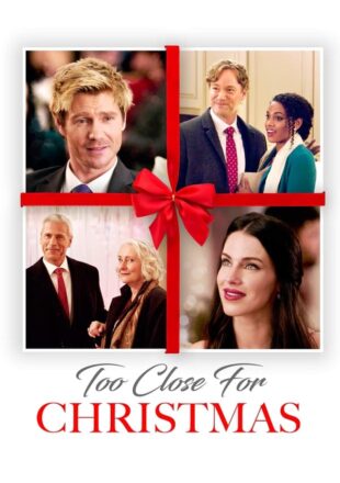 Too Close For Christmas 2020 Dual Audio Hindi-English 480p 720p 1080p