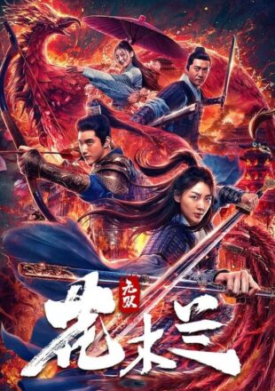 Matchless Mulan 2020 Dual Audio Hindi-Chinese 480p 720p 1080p