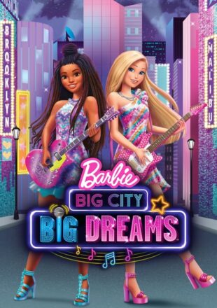 Barbie: Big City Big Dreams 2021 Dual Audio Hindi-English 480p 720p 1080p