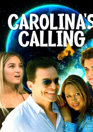 Carolina’s Calling 2021 Dual Audio Hindi-English 480p 720p 1080p