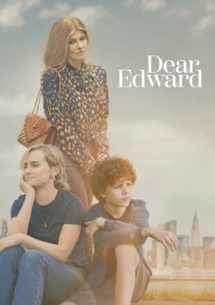 Dear Edward Season 1 English With Subtitle 720p 1080p Episode 10 Added