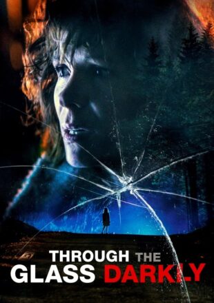 Through the Glass Darkly 2020 Dual Audio Hindi-English 480p 720p 1080p