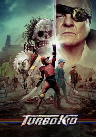 Turbo Kid 2015 Dual Audio Hindi-English 480p 720p 1080p