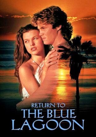 Return to the Blue Lagoon 1991 Dual Audio Hindi-English 480p 720p 1080p