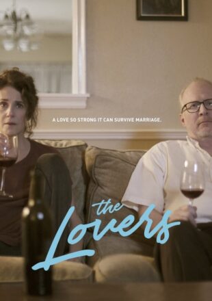 The Lovers 2017 Dual Audio Hindi-English 480p 720p 1080p