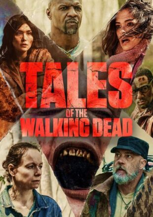 Tales of the Walking Dead Season 1 English 720p 1080p