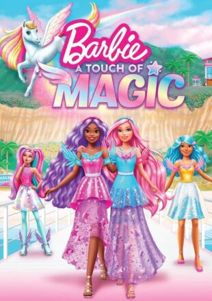 Barbie: A Touch of Magic Season 1 Dual Audio Hindi-English 720p 1080p