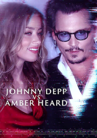 Depp V Heard Season 1 Dual Audio Hindi-English 720p 1080p All Episode