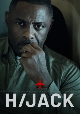 Hijack Season 1 Dual Audio Hindi-English 480p 720p 1080p All Episode