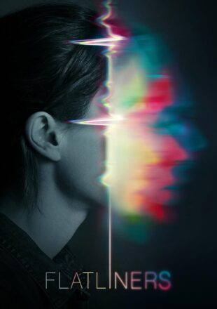 Flatliners 2017 Dual Audio Hindi-English 480p 720p 1080p