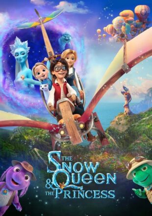 The Snow Queen and the Princess 2022 Dual Audio Hindi-English 720p 1080p