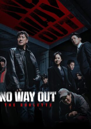 No Way Out: The Roulette Season 1 Korean With English Subtitle 720p 1080p S01E08 Added